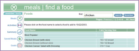 Quickly find all of your foods in our database of calorie information.